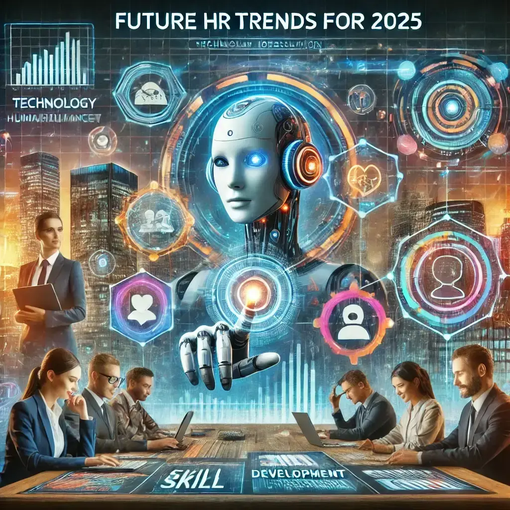 2025 İnsan Kaynakları Trendleri: Yapay Zeka ve Beceriler